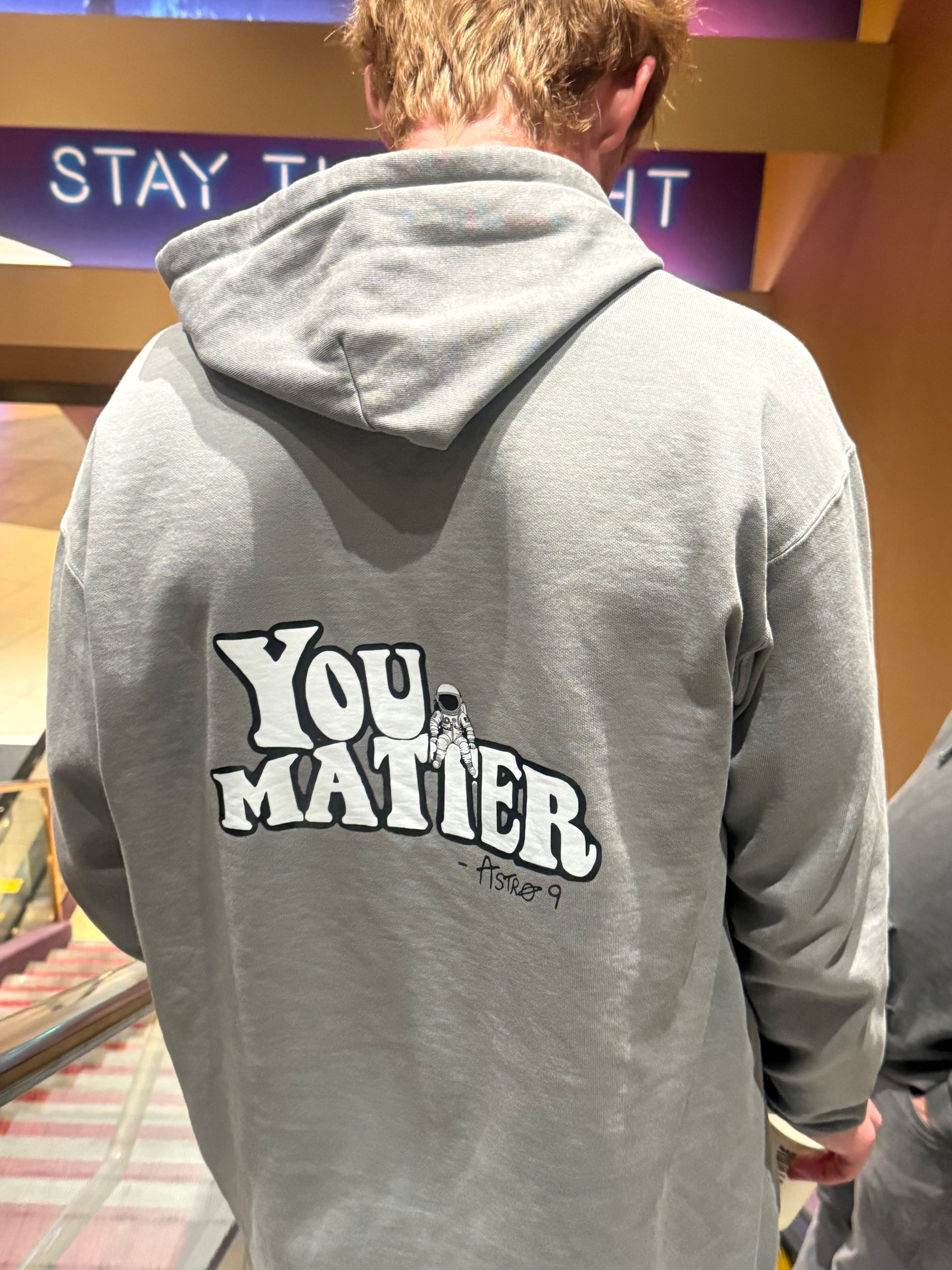 “You Matter” Hoodie