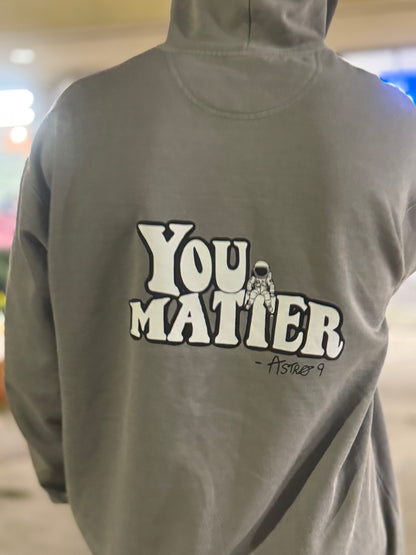 “You Matter” Hoodie