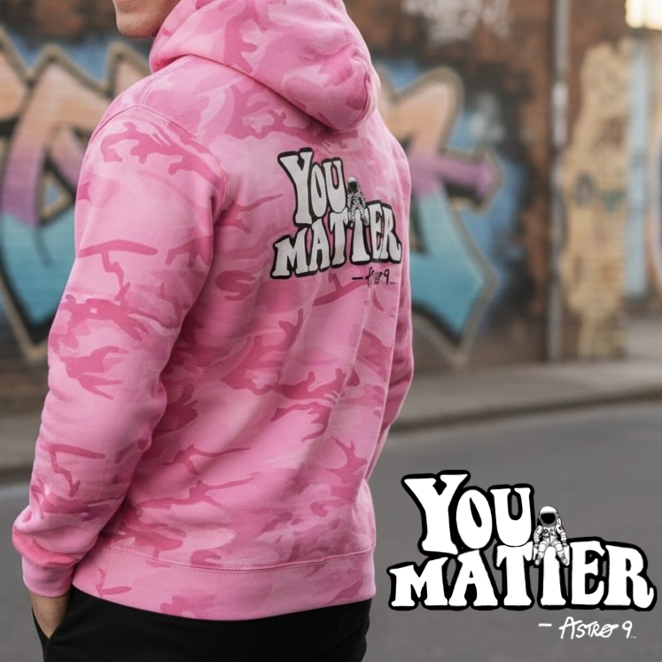 “You Matter” Camo Hoodie