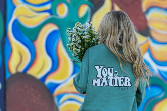 “You Matter” crew neck