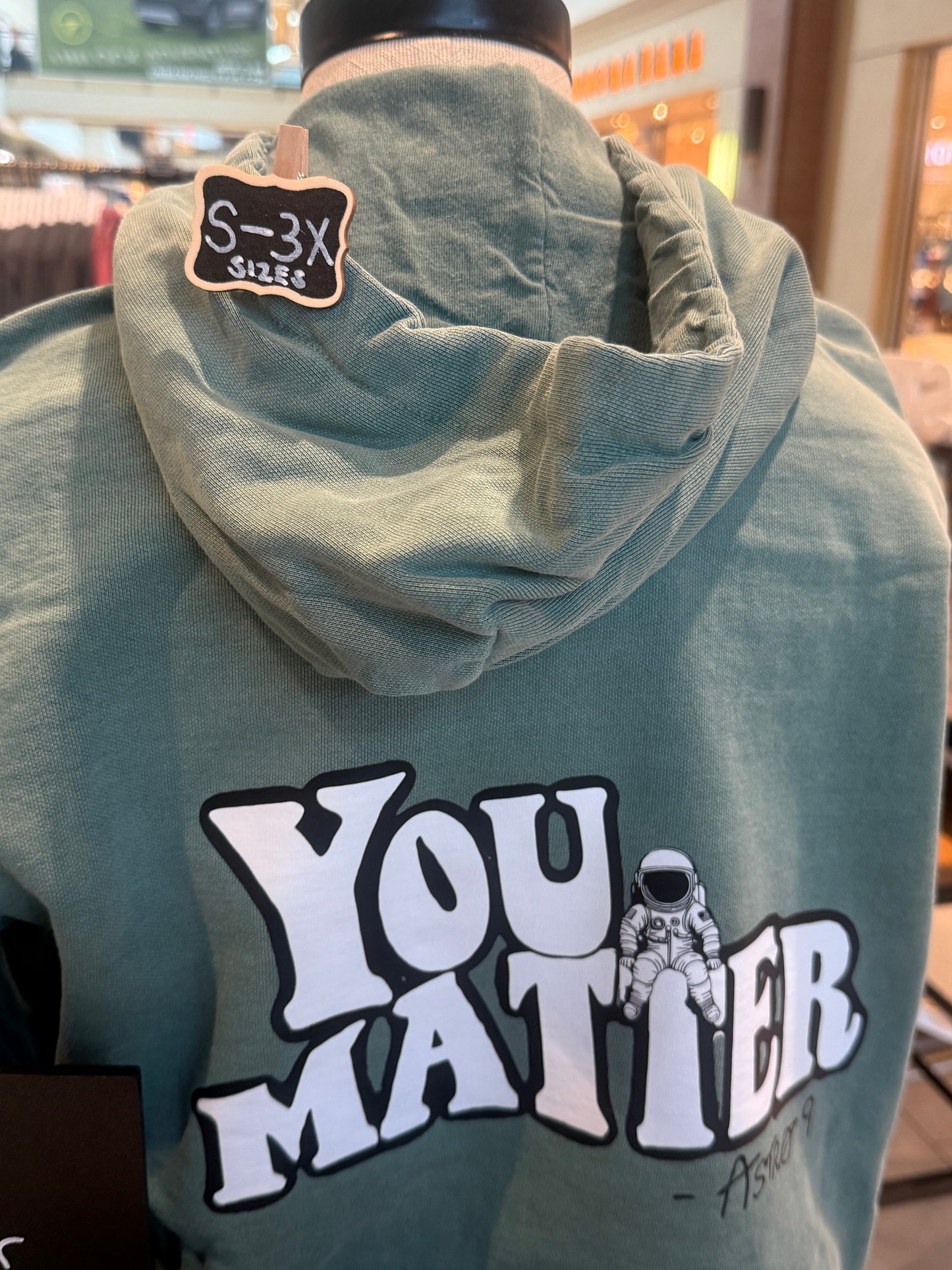 “You Matter” Green Hoodie